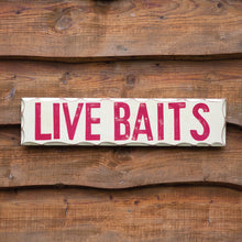  Live Baits Sign