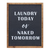 Laundry Today Sign